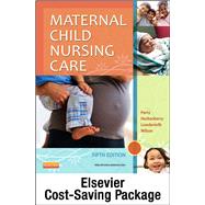 Maternal Child Nursing Care and Elsevier Adaptive Quizzing Package 9780323287623