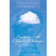 Engaging with Climate Change: Psychoanalytic and Interdisciplinary Perspectives 9780415667623