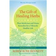 The Gift of Healing Herbs 9781583947623