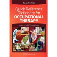 Quick Reference Dictionary for Occupational Therapy 9781630917623