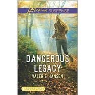 Dangerous Legacy 9780373677627