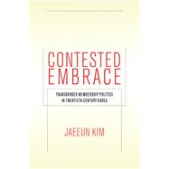Contested Embrace