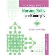 Fundamental Nursing Skills and Concepts 9781496327628