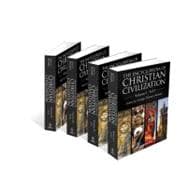 The Encyclopedia of Christian Civilization, 4 Volume Set 9781405157629