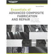 Essentials of Advanced Composite Fabrication & Repair 9781619547629
