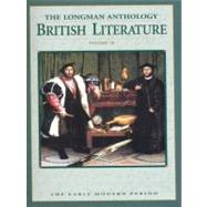 The Longman Anthology of British Literature: The Early Modern Period 9780321067630