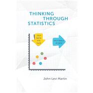 Thinking Through Statistics