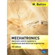 Mechatronics : A Multidisciplinary Approach 9780132407632