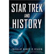 Star Trek and History 9781118167632