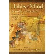 Habits of Mind Across the Curriculum 9781416607632