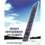 Energy, Environment, and Climate 9780393927634