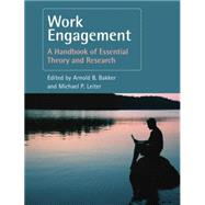 Work Engagement: A Handbook of Essential Theory and Research 9781138877634