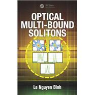Optical Multi-Bound Solitons 9781482237634