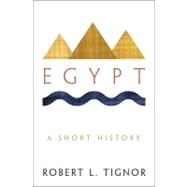 Egypt: A Short History 9780691147635