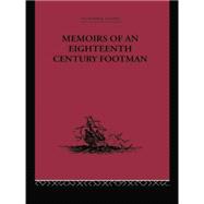 Memoirs of an Eighteenth Century Footman: John Macdonald Travels (1745-1779) 9781138867635