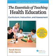 The Essentials of Teaching Health Education With Web Resource 9781492507635