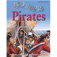100 Facts - Pirates 9781842367636
