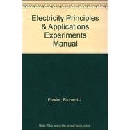 Experiments Manual for Electricity Principles & Apps w/ Student Data CD-Rom 9780077567637