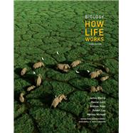 Biology: How Life Works 9781319017637