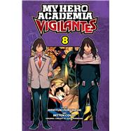 My Hero Academia - Vigilantes 8 9781974717637