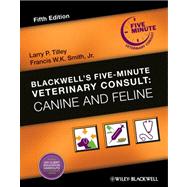 Blackwell's Five-Minute Veterinary Consult Canine and Feline 9780813807638