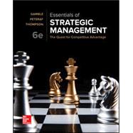 Essentials of Strategic Management: The Quest for Competitive Advantage 9781259927638