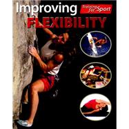Training For Sport: Improving Flexibility 9780750297639