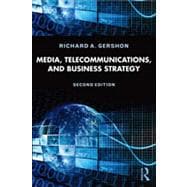 Media, Telecommunications, and Business Strategy 9780415517645