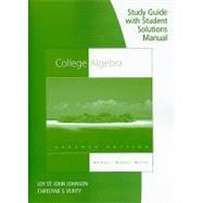 Study Guide with Student Solutions Manual for Aufmann/Barker/Nation’s College Algebra, 7th 9780538757645