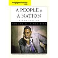 Cengage Advantage Books: A People and a Nation: A History of the United States, Volume II, 9th Edition 9781133337645