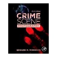 Crime Scene Photography 9780128027646