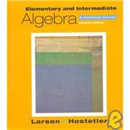 Elementary and Intermediate Algebra: A Combined Course