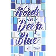 Words in Deep Blue 9781101937648