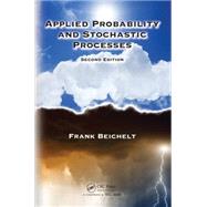 Applied Probability and Stochastic Processes, Second Edition