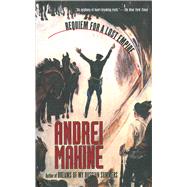 Requiem for a Lost Empire: A Novel 9781611457650