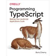 Programming Typescript 9781492037651