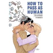 How to Pass As Human 9781616557652