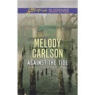 Against the Tide 9780373447657