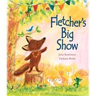 Fletcher's Big Show 9781472337658