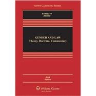 Gender and Law: Theory, Doctrine, Commentary, Sixth Edition 9781454817659