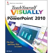 Teach Yourself VISUALLY PowerPoint 2010 9780470577660