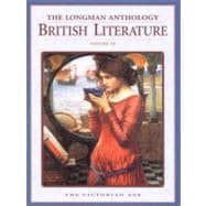 The Longman Anthology of British Literature, Volume 2B: The Victorian Age 9780321067661