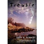 Trouble