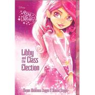 Star Darlings Libby and the Class Election 9781423177661