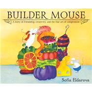 Builder Mouse 9780544357662