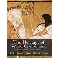 The Heritage of World Civilizations, Volume 1 Brief Edition Plus NEW MyHistoryLab with eText -- Access Card Package 9780205207664