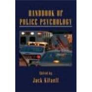 Handbook of Police Psychology 9780415877664