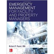 Emergency Management for Facility and Property Managers 9781259587665
