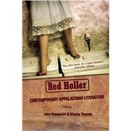 Red Holler: Contemporary Appalachian Literature 9781936747665