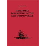 Memorable Description of the East Indian Voyage: 1618-25 9781138867666